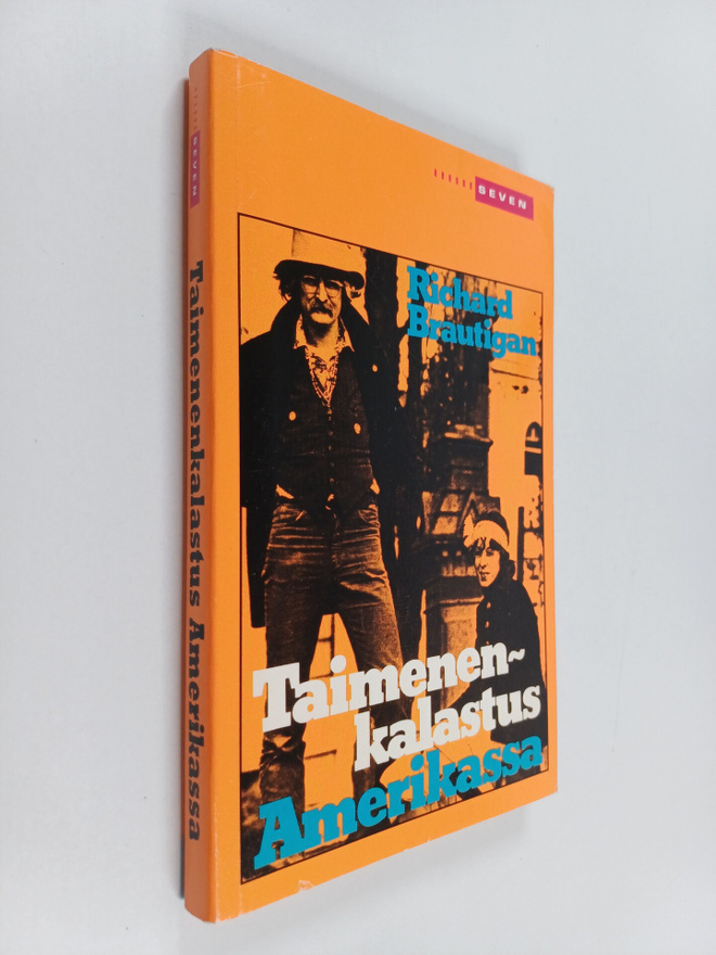 Richard Brautigan : Taimenenkalastus Amerikassa