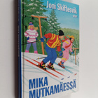 Joni Skiftesvik : Mika mutkamäessä - pikkukuva 1