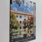 Laadukkaan asumisen Helsinki : maankäytön ja asumisen tot... - pikkukuva 1