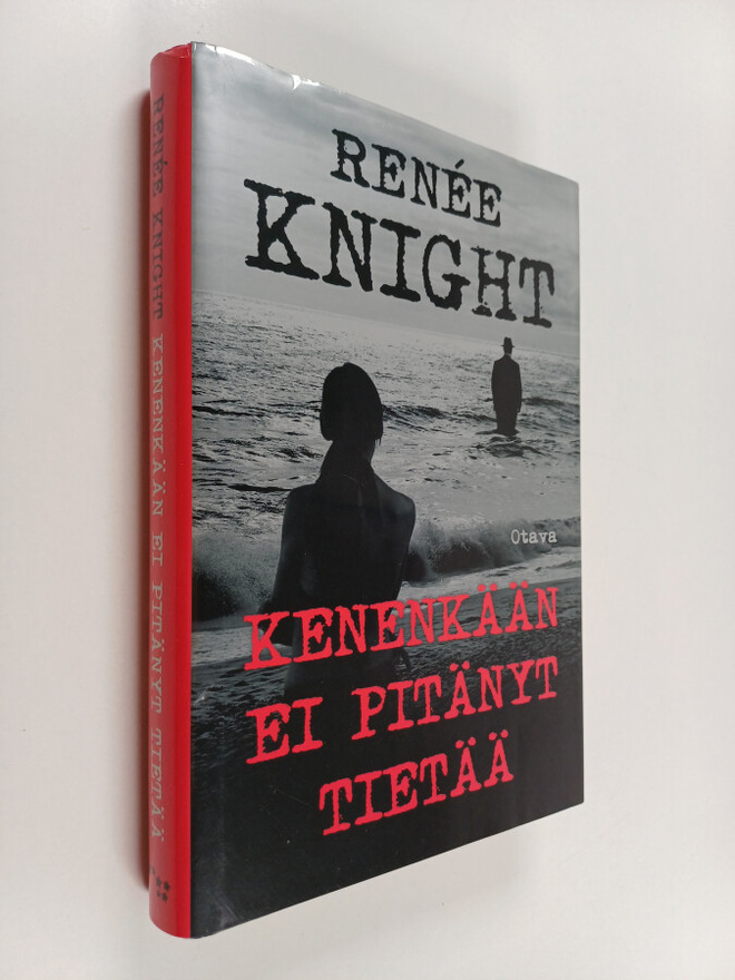 Renee Knight : Kenenkään ei pitänyt tietää