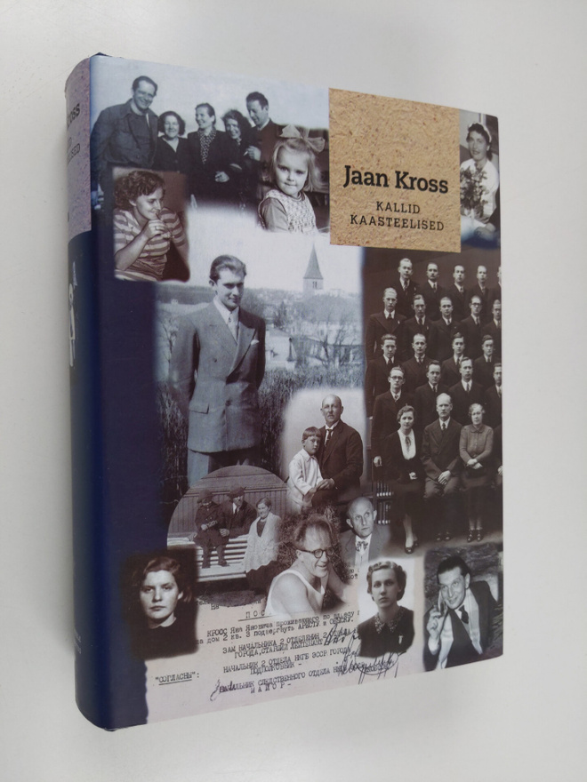 Jaan Kross : Kallid kaasteelised