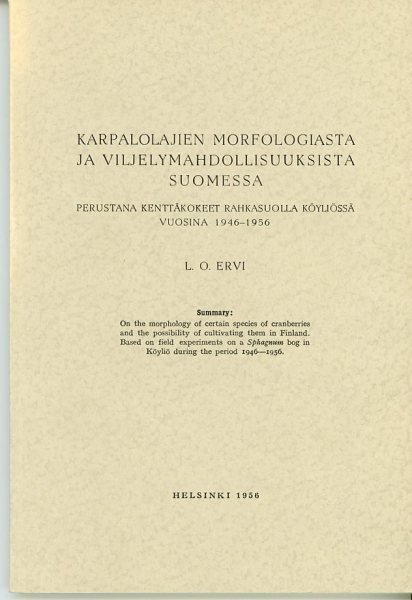 Karpalolajien morfologiasta ja viljelymahdollisuuksista