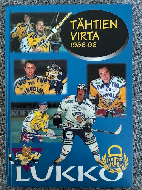 Tähtien virta 1986 - 96 Rauman Lukko