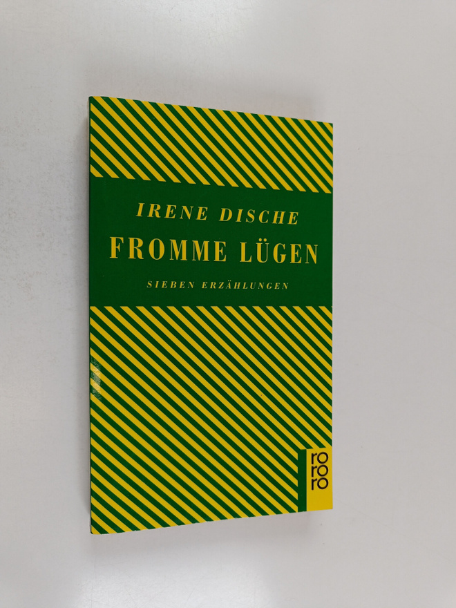 Irene Dische : Fromme Lugen : sieben Erzählungen