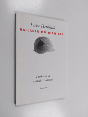Lasse Heikkilä : Balladen om Ihantala