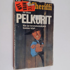 Ed Edson : Pelkurit - pikkukuva 1