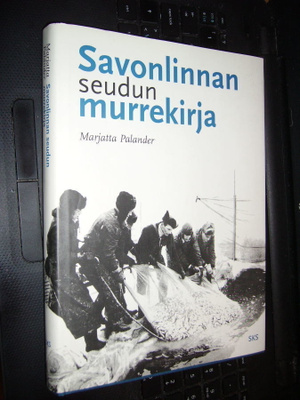 Palander : Savonlinnan seudun murrekirja ( 1 p. 1999 )