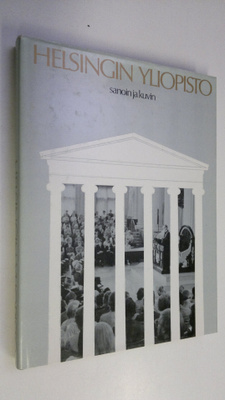 Martti ym. (toim.) Häikiö : Helsingin yliopisto sanoin ja...