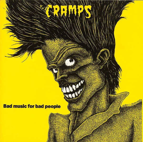 The Cramps - Bad Music For Bad People CD
