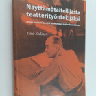 Timo Kallinen : Näyttämötaiteilijasta teatterityöntekijäk... - pikkukuva 1