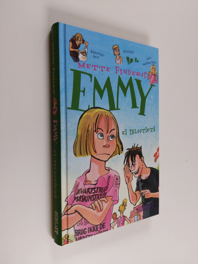 Mette Finderup : Emmy : ei paluutietä
