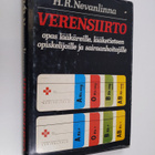 H. R. Nevanlinna : Verensiirto : Opas lääkäreille, lääket... - pikkukuva 1