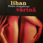Lihan värinä dvd - pikkukuva 1