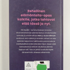 Mats Billmark ym. : Elä täysillä nyt tai ei koskaan - pikkukuva 2