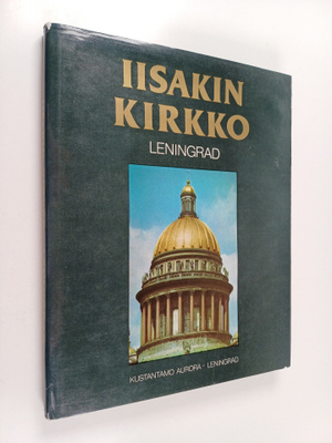 Iisakin kirkko : Leningrad