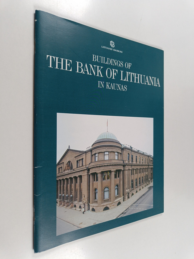 Buildings of the Bank of Lithuania in Kaunas