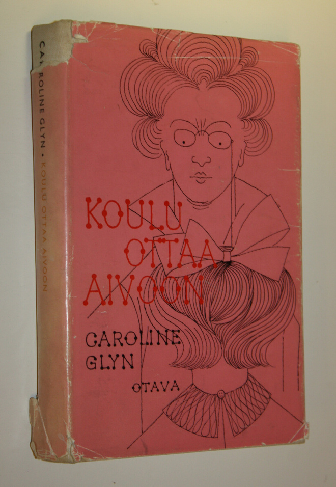 Caroline Glyn : Koulu ottaa aivoon