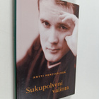Antti Pentikäinen : Sukupolveni valinta (signeerattu, tek... - pikkukuva 1