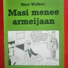 Mort Walker : Masi menee armeijaan - pikkukuva 1