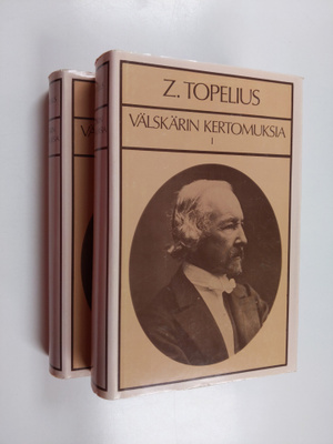 Zacharias Topelius : Välskärin kertomuksia 1-2