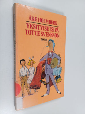 Åke Holmberg : Yksityisetsivä Totte Svensson