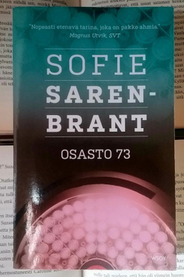 Sofie Sarenbrant - Osasto 73 (pokkari)