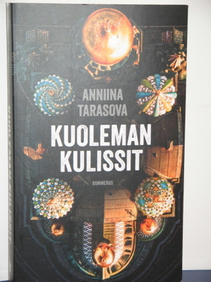 Anniina Tarasova : KUOLEMAN KULISSIT