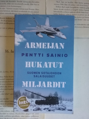 Pentti Sainio - Armeijan hukatut miljardit (pokkari)