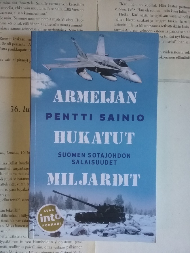 Pentti Sainio - Armeijan hukatut miljardit (pokkari)