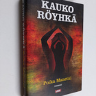 Kauko Röyhkä : Poika Mancini : romaani - pikkukuva 1