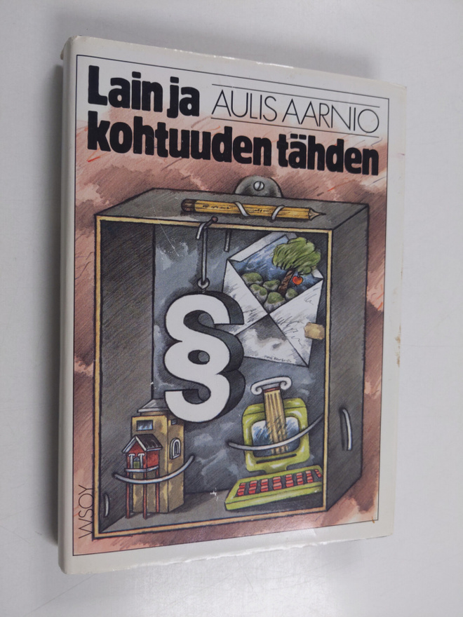 Aulis Aarnio : Lain ja kohtuuden tähden