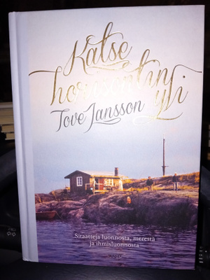 Tove Jansson  : Katse horisontin yli ( SIS POSTIKULU  )