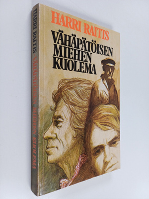 Harri Raitis : Vähäpätöisen miehen kuolema