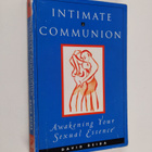 David Deida : Intimate Communion - Awakening Your Sexual ... - pikkukuva 1