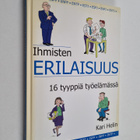 Kari Helin : Ihmisten erilaisuus : 16 tyyppiä työelämässä - pikkukuva 1