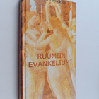 Antti Heikkilä : Ruumiin evankeliumi - pikkukuva 1