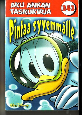 Aku Ankan taskukirja 343 Pintaa syvemmälle