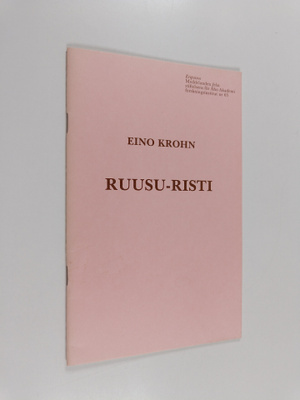 Eino Krohn : Ruusu-Risti