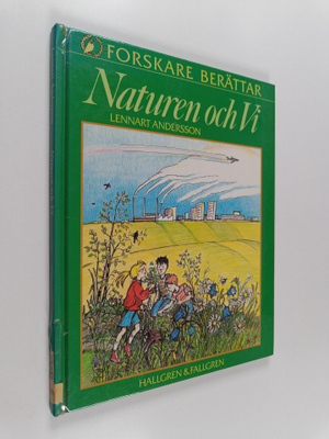 Lennart Andersson : Naturen och vi