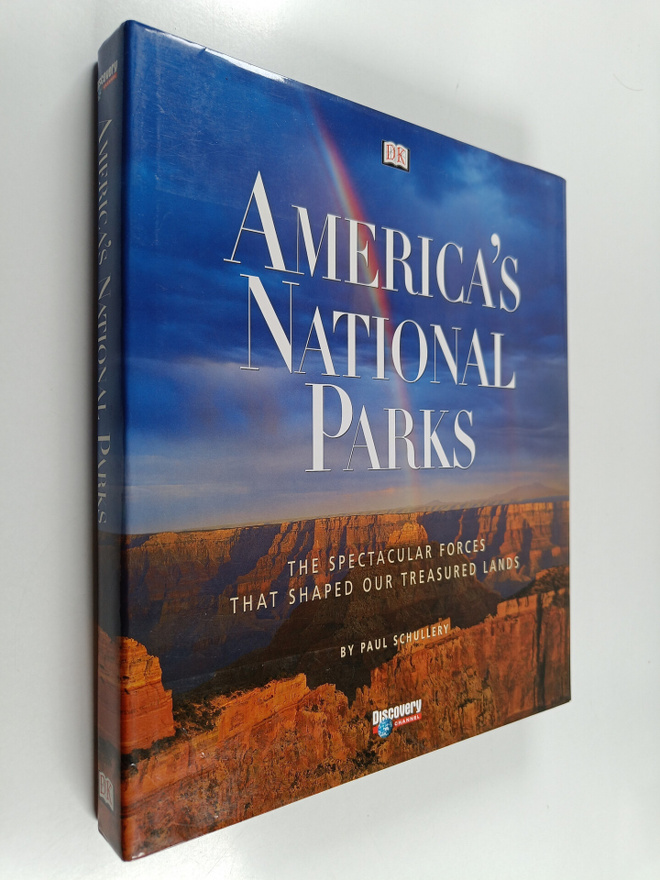 Paul Schullery : America's National Parks - The Spectacul...