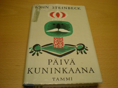 John Steinbeck: Päivä kuninkaana