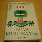John Steinbeck: Päivä kuninkaana - pikkukuva 1