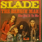SLADE - THE BANGIN' MAN - GER 1974 EX-/EX- 7" - pikkukuva 2