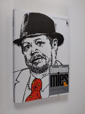 Jouni K. Kemppainen : Onnellinen mies : kirjailija Arto P...