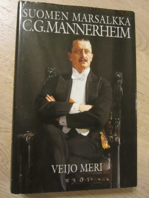 Veijo Meri / Suomen marsalkka C.G. Mannerheim