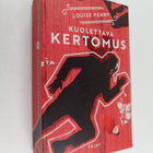 Louise Penny : Kuolettava kertomus - pikkukuva 1