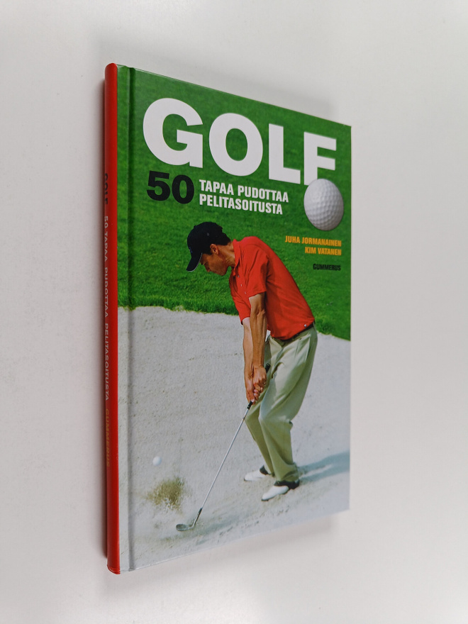 Juha Jormanainen ym. : Golf : 50 tapaa pudottaa pelitasoi...