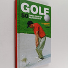 Juha Jormanainen ym. : Golf : 50 tapaa pudottaa pelitasoi... - pikkukuva 1