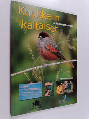Pekka Hänninen : Kuukkelin kaltaiset : lintuharrastusopas