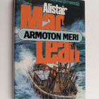 Alistair MacLean : Armoton meri : kertomuksia miehistä ja... - pikkukuva 1